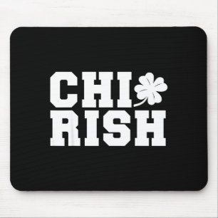 Chirish St. Patrick's Day Chi-irish Funny Chicago Mouse Mat