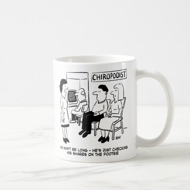 Chiropodist is Checking Shares on the Footsie Coffee Mug (Right)