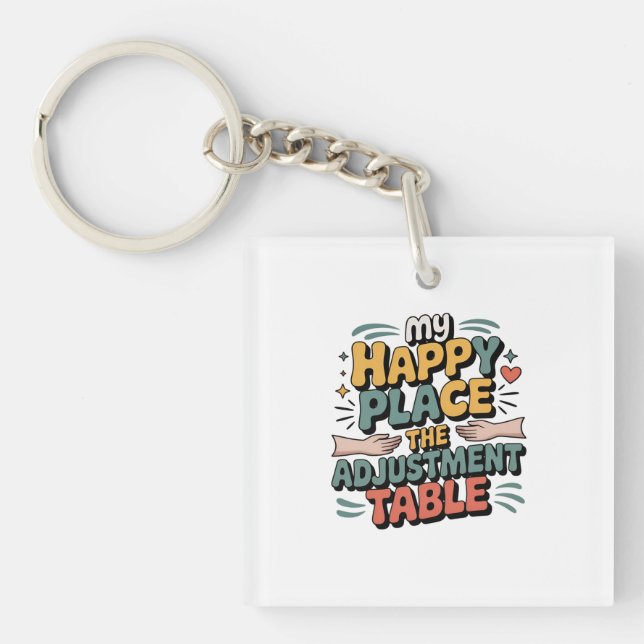 Chiropractic Adjustment Bliss for Back Pain Relief Key Ring (Front)