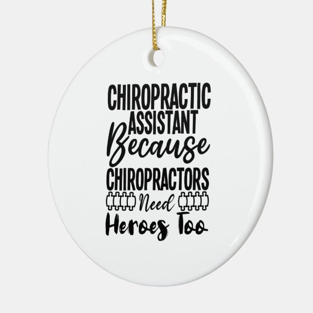 Chiropractic Assistant Because Chiropractors Ceramic Tree Decoration (Left)