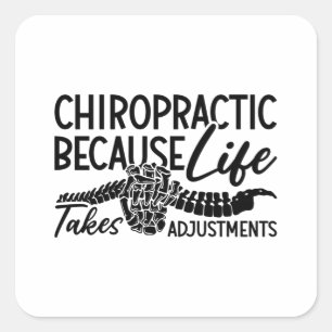 Chiropractic Because Life Spine Chiro Chiropractor Square Sticker