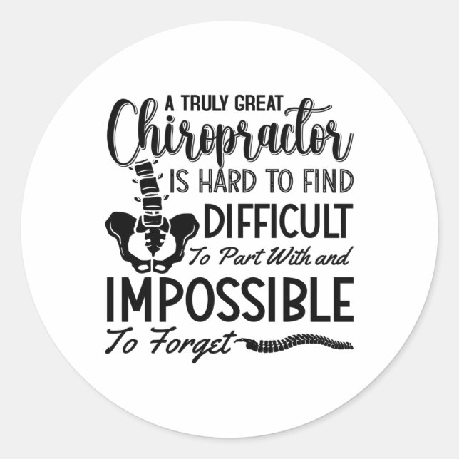 Chiropractic Chiro Spine Truly Great Chiropractor Classic Round Sticker (Front)