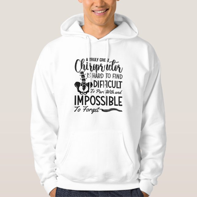 Chiropractic Chiro Spine Truly Great Chiropractor Hoodie (Front)