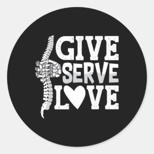 Chiropractic Give Serve Love Spine Chiropractor Classic Round Sticker
