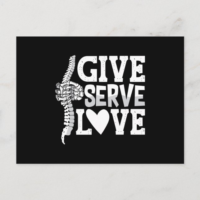 Chiropractic Give Serve Love Spine Chiropractor Postcard (Front)