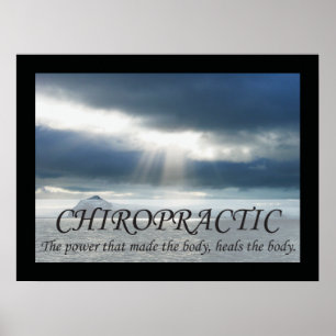 Chiropractic Heals the Body Quotes Sayings Poster