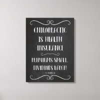 Chiropractic Is Health Insurance 18x24 Canvas Art
