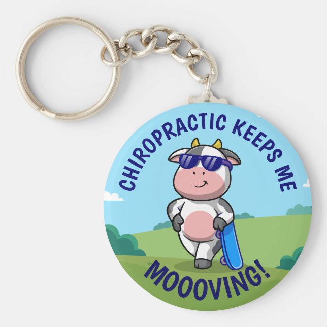 Chiropractic Keeps Me Moooving  Key Ring (Front)