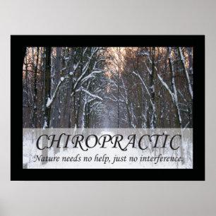 Chiropractic Quotes & Sayings Nature Poster