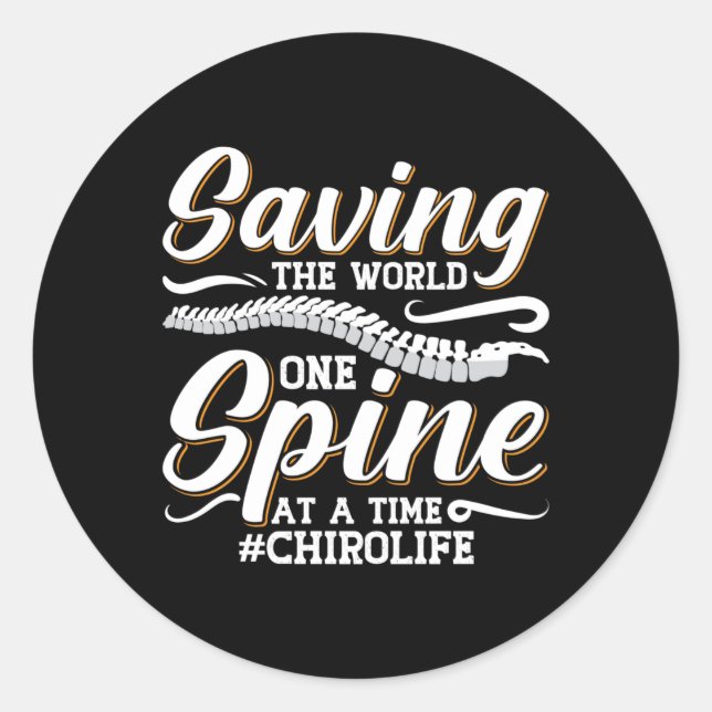 Chiropractic Saving The World Spine Chiropractor Classic Round Sticker (Front)