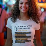 Chiropractic Side Effects Chiropractor Novelty Tri-Blend Shirt<br><div class="desc">Chiropractor gag novelty t-shirt for your favourite bone adjustor. The design on the shirt says "Chiropractic Side Effects May Include... .Fewer Headaches,  Less Stress.." Perfect gift for a birthday and great for anytime of the year</div>