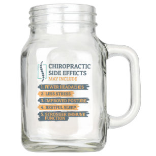 Chiropractic Side Effects Funny Chiropractor Gag Mason Jar