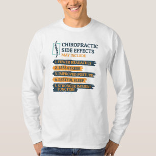 Chiropractic Side Effects Funny Chiropractor T-Shirt