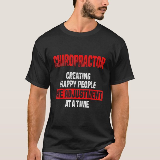 Chiropractic Spine Treatment Spinal Chiropractor 1 T-Shirt (Front)