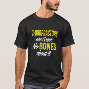 Chiropractic Spine Treatment Spinal Chiropractor   T-Shirt