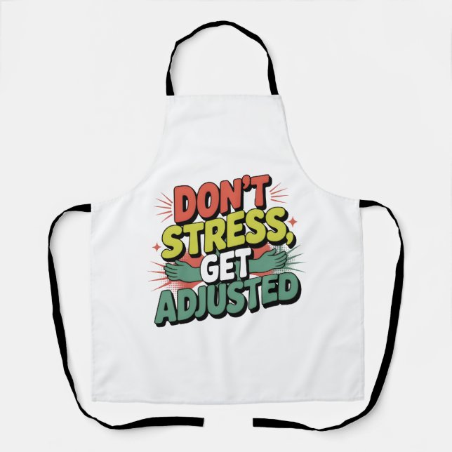 Chiropractic Stress Relief Back Adjustment Gift Apron (Front)