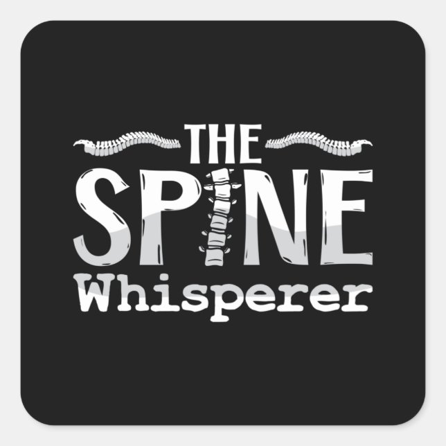 Chiropractic The Spine Whisperer Chiropractor Square Sticker (Front)