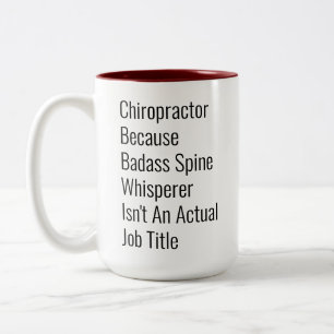 Chiropractor Because Spine Whisperer Coworker Two-Tone Coffee Mug