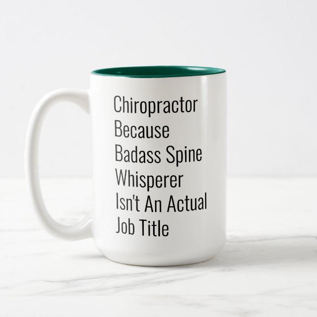 Chiropractor Because Spine Whisperer Not Job Title Two-Tone Coffee Mug (Left)