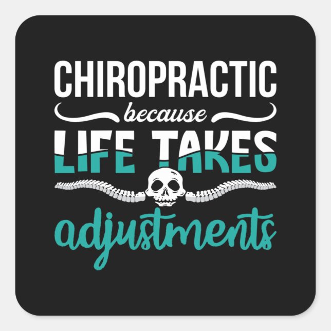 Chiropractor Chiro Chiropractic Because Life Spine Square Sticker (Front)
