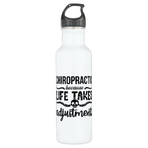 Chiropractor Chiro Spine Chiropractic Because Life 710 Ml Water Bottle