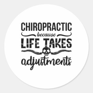 Chiropractor Chiro Spine Chiropractic Because Life Classic Round Sticker