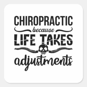 Chiropractor Chiro Spine Chiropractic Because Life Square Sticker