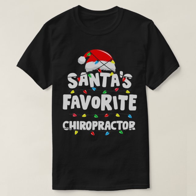 Chiropractor Christmas Santas Favourite Funny Gift T-Shirt (Design Front)
