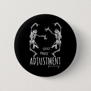 Chiropractor Dancing Skeletons That Post Adjustmen 6 Cm Round Badge