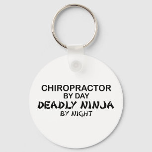 Chiropractor Deadly Ninja by Night Key Ring