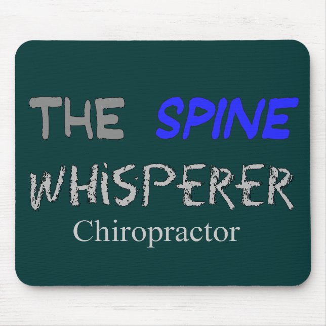 Chiropractor Gifts "The Spine Whisperer" Mouse Mat (Front)