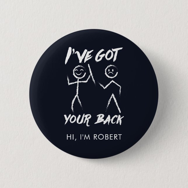 Chiropractor Got Your Back Spine Adjustor Custom 6 Cm Round Badge (Front)