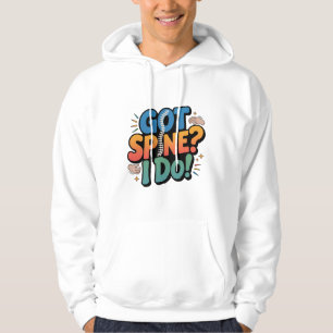 Chiropractor Humor Spine Health Quote Hoodie