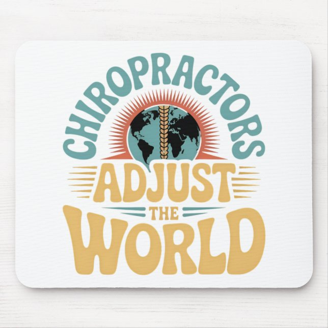 Chiropractors Adjust the World Retro Design Mouse Mat (Front)