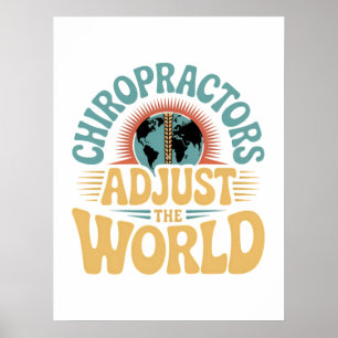 Chiropractors Adjust the World Retro Design Poster