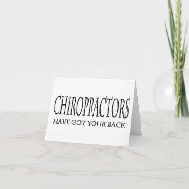 Chiropractors Have Got Your Back Card (Front)