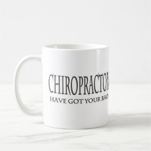 Chiropractors Have Got Your Back Coffee Mug