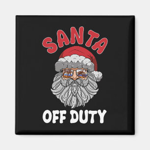 Chirstmas In July Santa Off Duty Magnet