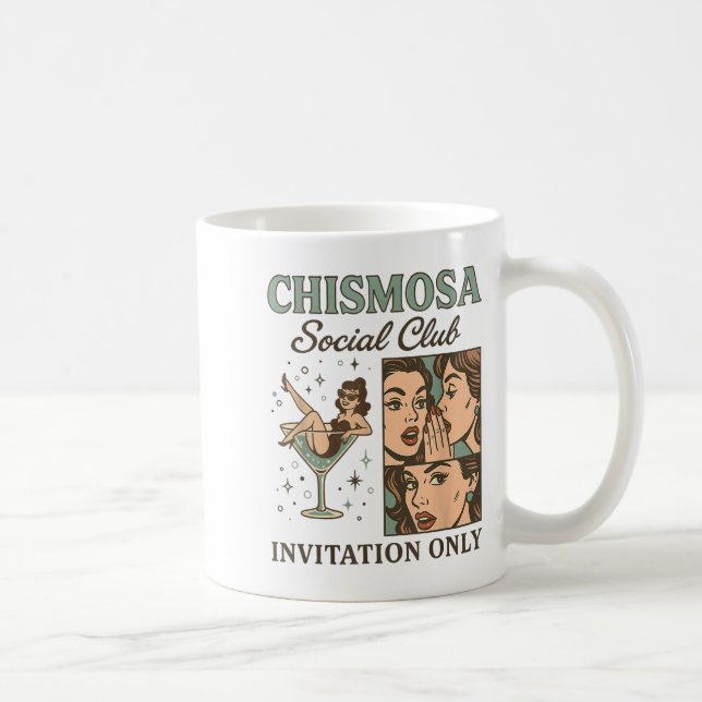 Chismosa Social Club By Invitation Only Design  Coffee Mug (Right)