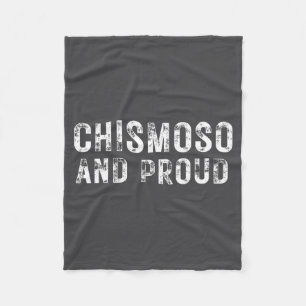 Chismoso And Proud Funny Spanish Quotes Hispanic L Fleece Blanket