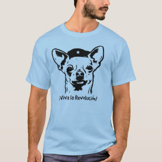 Chiuahua Revolution T-Shirt