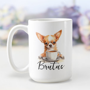 Chiwawa dog with coffee mug, dog with attitude mug