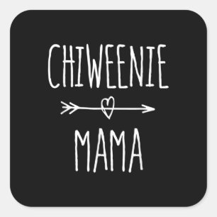 chiweenie mama  chihuahua mum gift square sticker