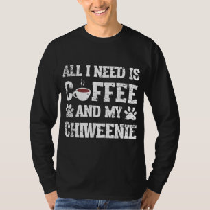 Chiweenie Mum Wine Lover Dog Pet Owner Coffee T-Shirt