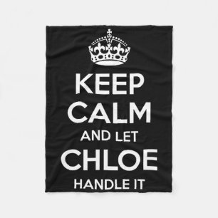 Chloe Keep Calm Personalised Name Funny Birthday G Fleece Blanket