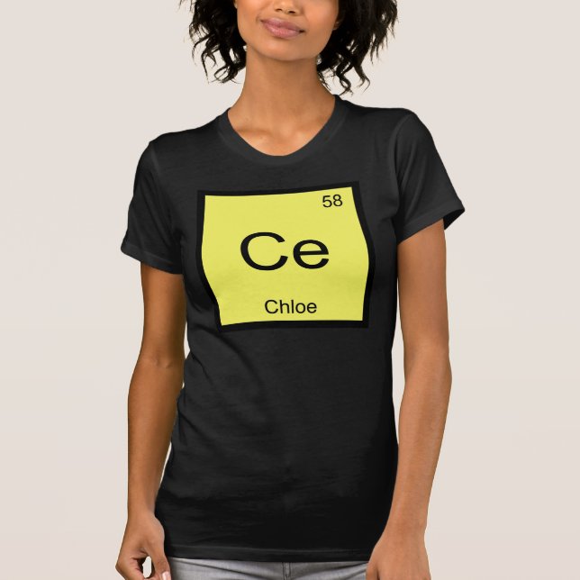 Chloe Name Chemistry Element Periodic Table T-Shirt (Front)