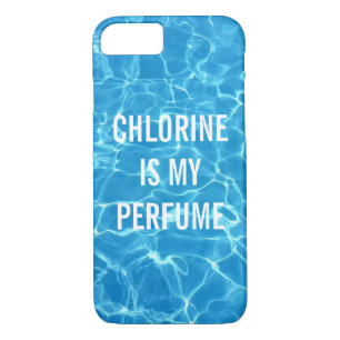 Chlorine Is My Perfume Swimming Pool Typographic iPhone 8/7 Case