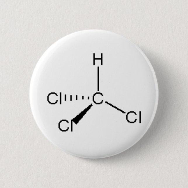 Chloroform 6 Cm Round Badge (Front)