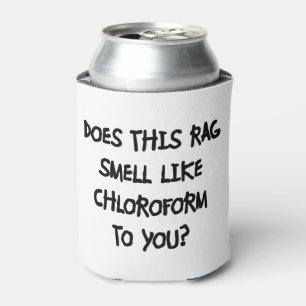Chloroform Can Cooler