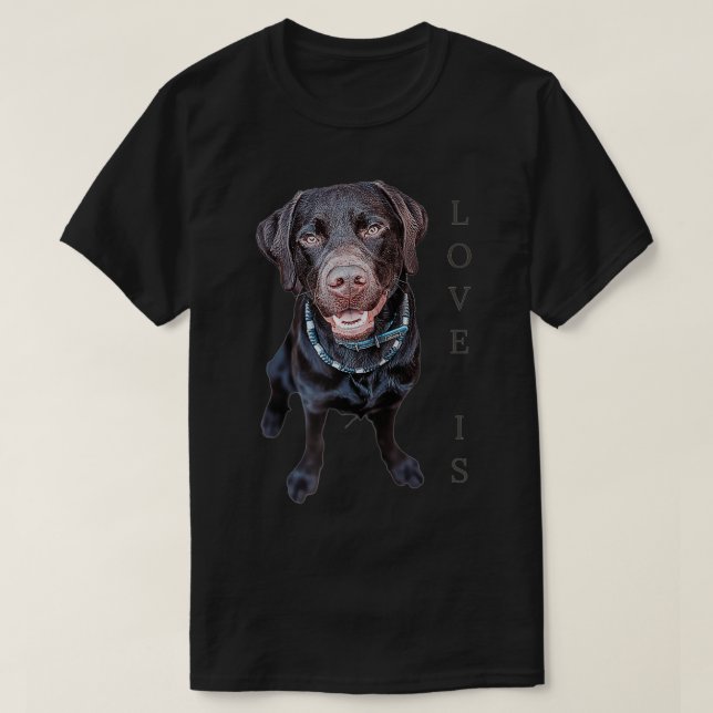 Chockolate Labrador Retriever  Love Black Lab Mum  T-Shirt (Design Front)